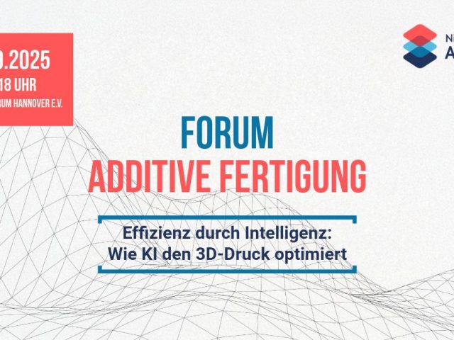 KI trifft 3D-Druck: Jetzt anmelden zum Forum Additive Fertigung 2025